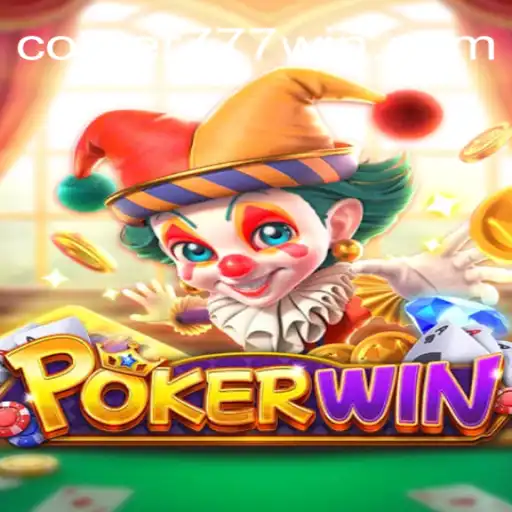 Discover the Thrills of POKERWIN at Comer 777 Casino
